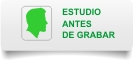 Estudio antes de grabar